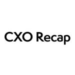 CXO Recap Editorial